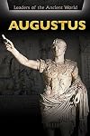 Augustus (Leaders of the Ancient World)