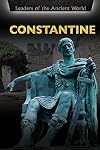Constantine (Leaders of the Ancient World)