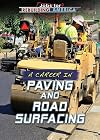 A Career in Paving and Road Surfacing (Jobs for Rebuilding America)