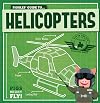 Sty in the Sky Guides to Helicopters