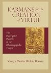 Karmans for the Creation of Virtue: The Prescriptive Precepts in the Dharmaguptaka Vinaya