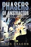 Phasers of Anstractor (The New Phase Book 2)