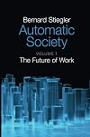 Automatic Society: The Future of Work