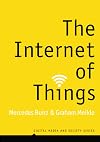 The Internet of Things (Digital Media and Society)