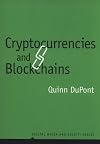 Cryptocurrencies and Blockchains (Digital Media and Society)