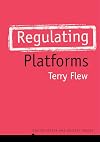 Regulating Platforms (Digital Media and Society)