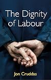 The Dignity of Labour