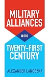 Military Alliances in the Twenty-First Century