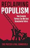 Reclaiming Populism: How Economic Fairness Can Win Back Disenchanted Voters