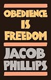 Obedience is Freedom