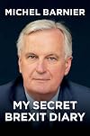 My Secret Brexit Diary: A Glorious Illusion
