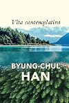 Vita contemplativa: In Praise of Inactivity