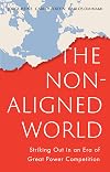 The Non-Aligned World: Striking Out in an Era of Great Power Competition