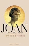 Joan: The Remarkable Life of Joan Leigh Fermor
