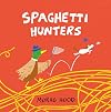Spaghetti Hunters