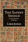 The safest shield : lectures, speeches and essays