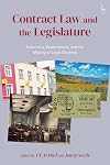 Contract law and the legislature : autonomy, expectations, and the making of legal doctrine