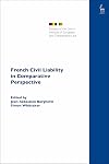 French Civil Liability in Comparative Perspective (Studies of the Oxford Institute of European and Comparative Law)