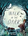 A Walk in the Dark
