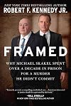 Framed: Why Michael Skakel Spent Over a Decade in Prison for a Murder He Didn't Commit