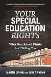 Your Special Education Rights: What Your School District Isn't Telling You