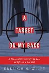 A Target on my Back: A Prosecutor's Terrifying Tale of Life on a Hit List