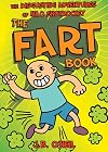The Fart Book: The Disgusting Adventures of Milo Snotrocket