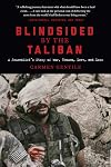 Blindsided by the Taliban: A Journalist's Story of War, Trauma, Love, and Loss