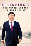 Xi Jinping's Governance and the Future of China
