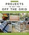 Do-It-Yourself Projects to Get You Off the Grid: Rain Barrels, Chicken Coops, Solar Panels, and More