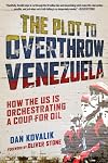 The Plot to Overthrow Venezuela: How the US Is Orchestrating a Coup for Oil