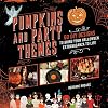 Pumpkins and Party Themes: 50 DIY Designs to Bring Your Halloween Extravaganza to Life