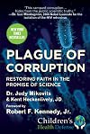 Plague of Corruption: Restoring Faith in the Promise of Science