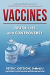 Vaccines: Truth, Lies and Controversy