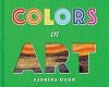 Colors in Art (Sabrina Hahn's Art & Concepts for Kids)