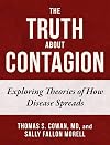 The Truth About Contagion: Exploring Theories of How Disease Spreads