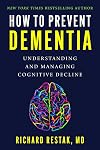 How to Prevent Dementia: Understanding and Managing Cognitive Decline