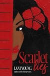 Scarlet Lies: Book One in the Scarlet Series