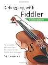 Debugging with Fiddler: The complete reference from the creator of the Fiddler Web Debugger