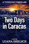Two Days in Caracas