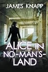 Alice in No-Man's-Land
