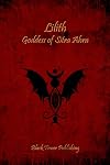 Lilith: Goddess of Sitra Ahra