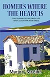 Homer's Where The Heart Is: Two journalists, one crazy dog and a love affair with Greece