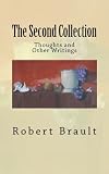 The Second Collection: Thoughts and Other Writings