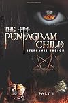The Pentagram Child: Part 1