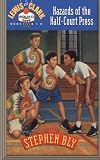 Hazards of the Half-Court Press