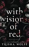 With Visions of Red - Book One