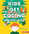 Coding, Bugs, and Fixes