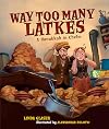 Way Too Many Latkes: A Hanukkah in Chelm