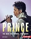 Prince: The Man, The Symbol, The Music (Gateway Biographies)